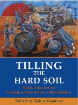 Tiling the Hard Soil UKZN Press (May 2010) Editor: Kobus Moolman Format: Soft Cover ISBN: 978-1-86914-190-5 (Available on Order at UKZN Press - 0332605255) I was excited when the UKZN Press