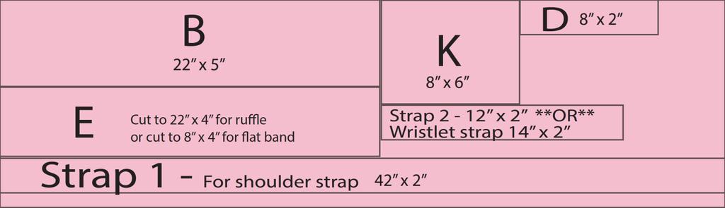 Main fabric: Cut to size: Label Step Placement of fabric/notes 22 x 5 B 7 Lower gathered front 8 x 2 D 13 Band below zipper 22 x 4 (for ruffled band) OR 8 x 4 (for flat band) E 19 Ruffled band below