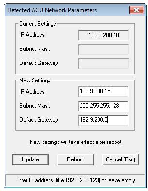 Figure 4-2: List of detect ACU IP Addresses 4. In the displayed dialog, enter New Settings parameters and click Update.