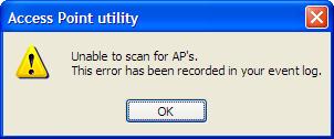 5.5 Troubleshoot IH Browser error messages One error message commonly occurs when using the IH Browser, "Unable to scan for AP's".