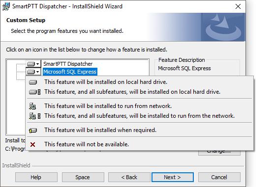 Installation of SmartPTT Software 11 If you do not have Microsoft SQL Server, you should select in the Custom Setup window.