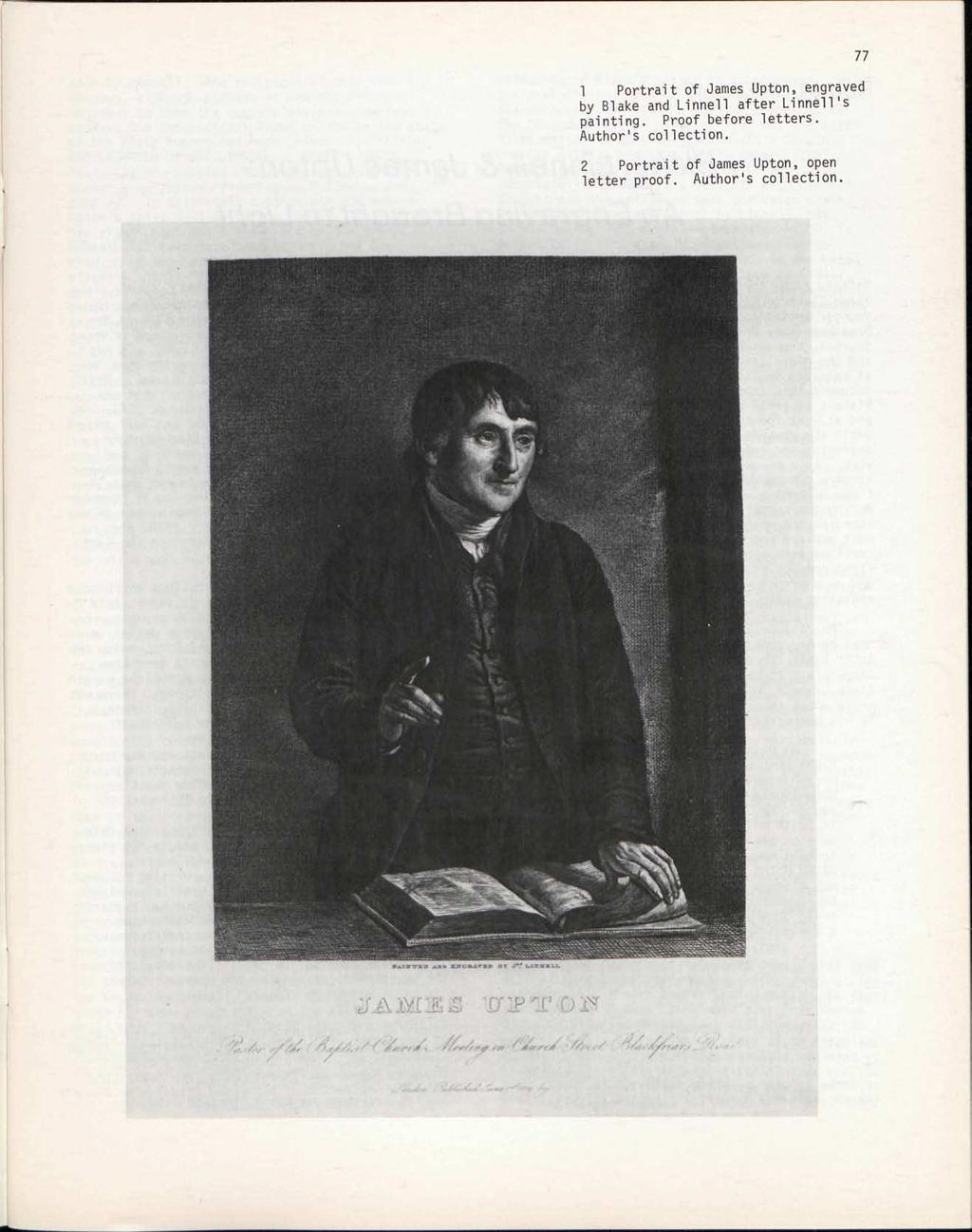 77 1 Portrait of James Upton, engraved by Blake and Linnell after Linnell's painting. Proof before letters.