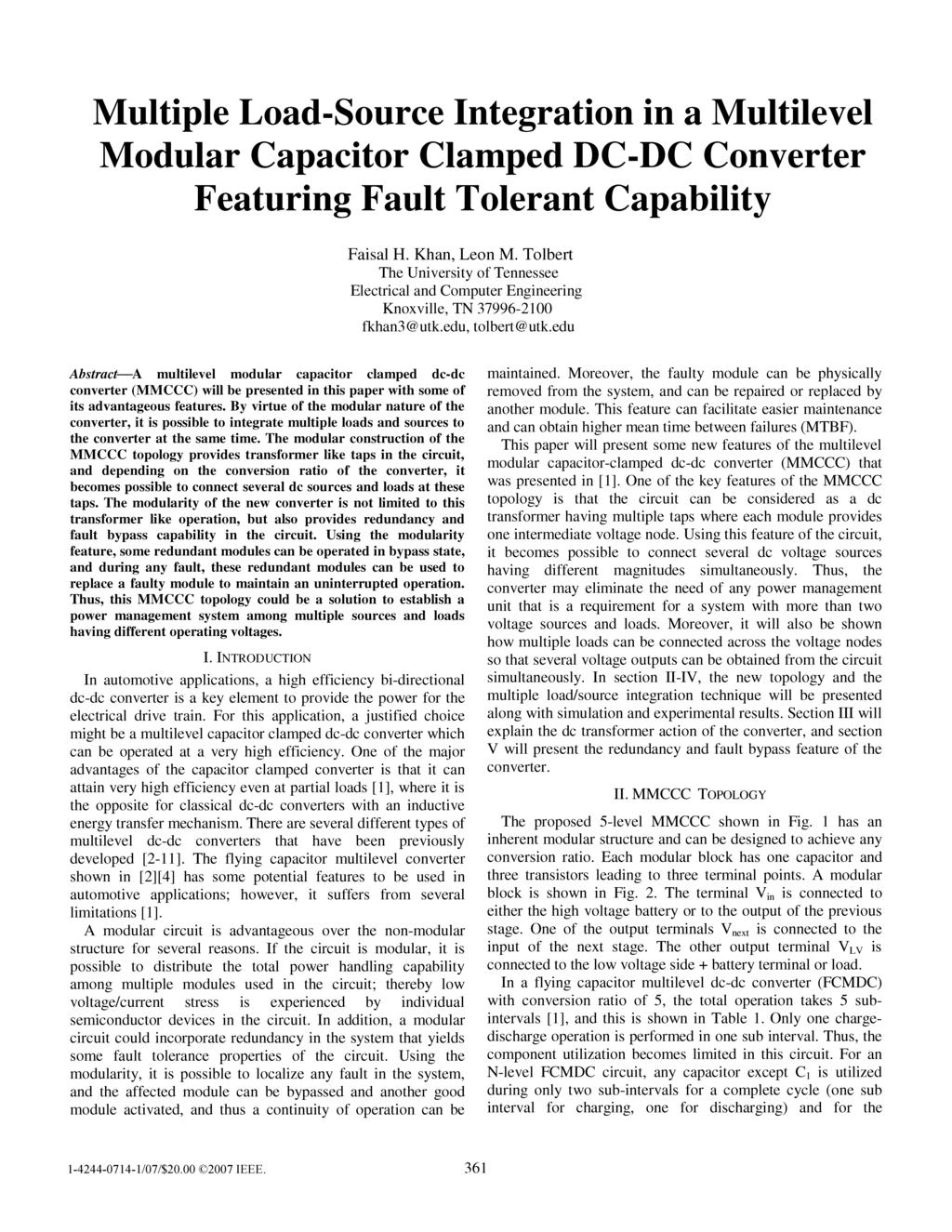 Multiple Load-Source Integration in a Multilevel Modular Capacitor Clamped DC-DC Converter Featuring Fault Tolerant Capability Faisal H. Khan, Leon M.