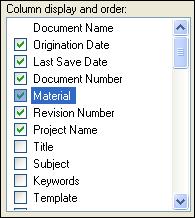 Introduction to creating assemblies Click the Up button and use the scroll bar to move the Material property up the list until it is near the top of the list, just below the Document Number column
