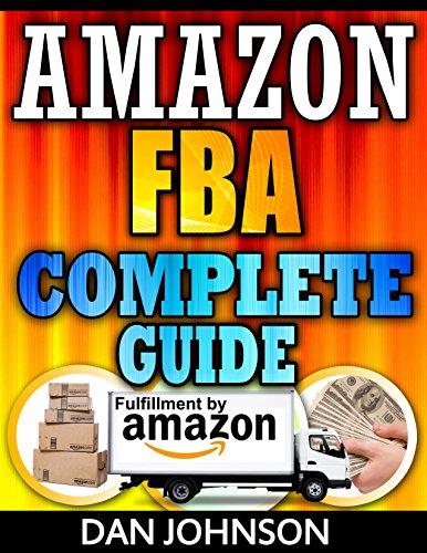 FBA: Complete Guide: Make Money Online