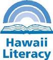 Street Mall, Suite 2000 Tickets are $65 (Please make checks payable to: Hawaii Literacy) *Each rep will be asked to sell 2 tickets which will be distributed at our October 13 meeting.