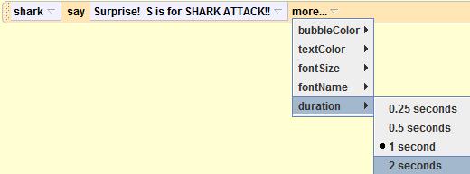 Surprise Surprise Your method editor should look like this: Surprise Now select shark in the object tree, and have it say Surprise!