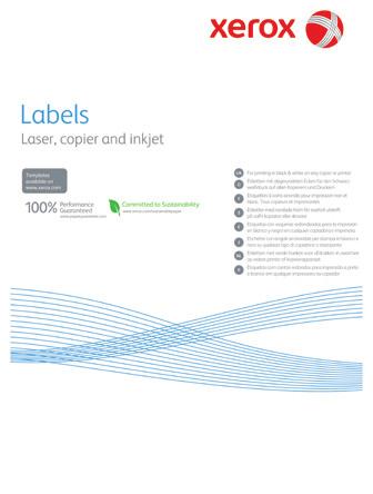 Mono laser labels Multi-use labels Suitable for use in mono copiers and desktop laser printers. Available with square or rounded corners. Permanent Adhesive.