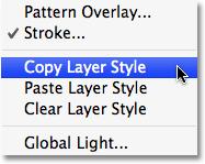three sections! Go up to the Layer menu at the top of the screen, choose Layer Style, and then choose Copy Layer Style: Go to Layer > Layer Style > Copy Layer Style.