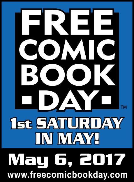 PROGRAMMING IN ACTION: FREE COMIC BOOK DAY FCBD @ SJPL When?: May 6, 2017 FCBD is always celebrated on 1st Saturday of May Who?