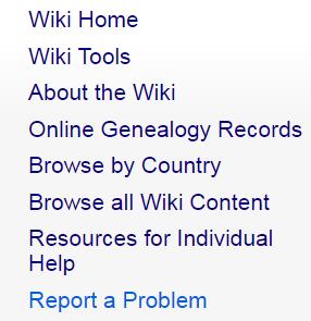 You will need to know the possible location of an event you are interested in as well as the time period. An easy way to get to the Research Wiki is from familysearch.org. Click Search and then Wiki.