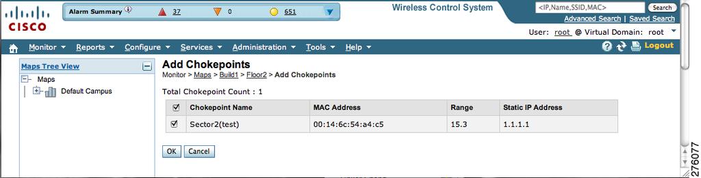 Using Chokepoints to Enhance Tag Location Reporting Chapter 7 Figure 7-11 Add Chokepoints Summary Window Step 9 Check the box next to the chokepoint to be added to the map.