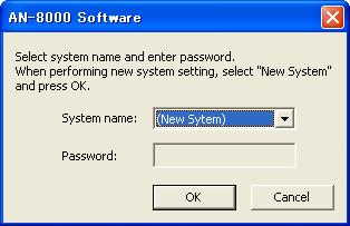 [User Certification] screen is displayed. Step 2. Select "System name", enter password, then press [OK]. Note System name and password are case-sensitive.