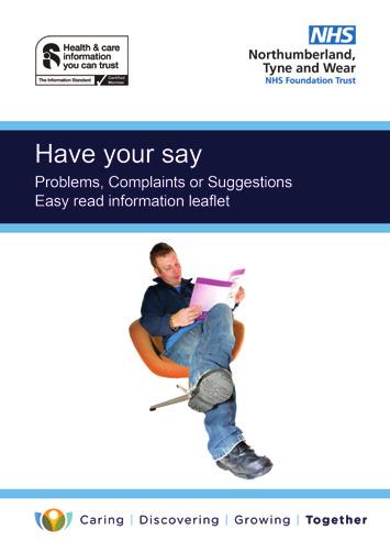 We will give you a leaflet about how to make a complaint.