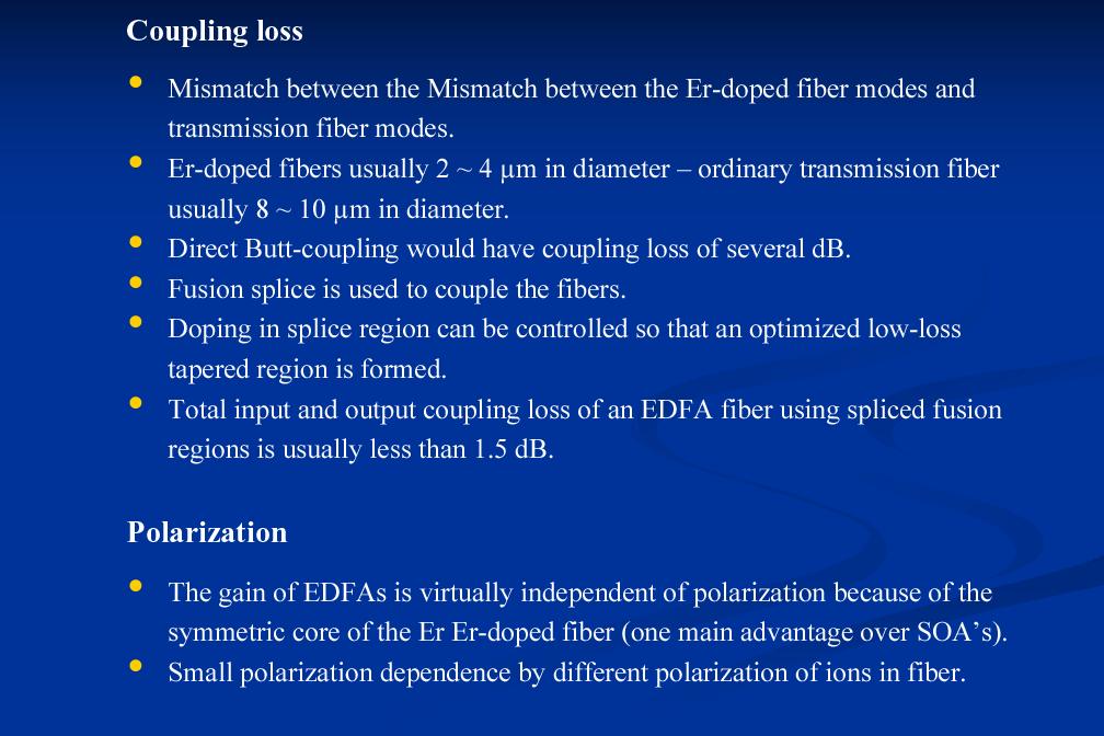 Coupling loss and polarization fiber modes.