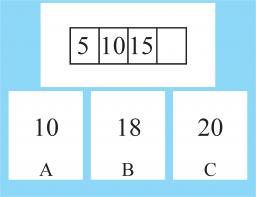 Skill 6 SM03O3.1.5a_2019_T2: Here is a number pattern. Find what number comes next in this pattern.