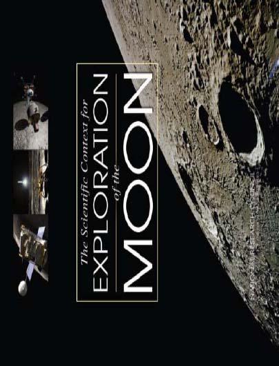 RENEWED INTEREST IN THE MOON #1 Scientific Interests National Research Council Report: Scientific Context for Exploration of the Moon Asked by NASA SMD to provide guidance on the scientific