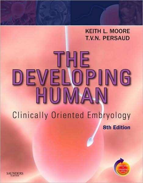 Bleyl 4th Date: April, 2008 ISBN 13: 978-04430-6811-9 04430-6811-9 The Developing Human: Clinically Oriented Embryology Keith