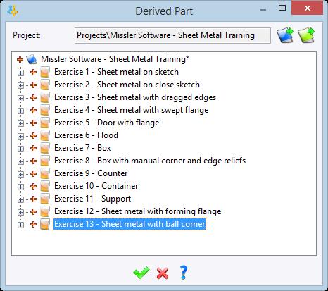 Leave the default entities checked and click on. The derived part thus created then appears the Project tree.
