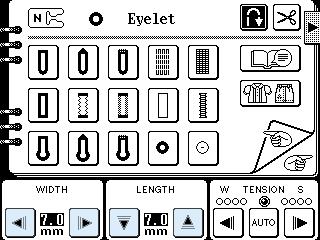 EYELET STITCH Stitch for making eyelet on belts, etc. N Setting Up. Touch the stitch length setting keys the stitch width setting keys to set the size of the eyelet. 2.