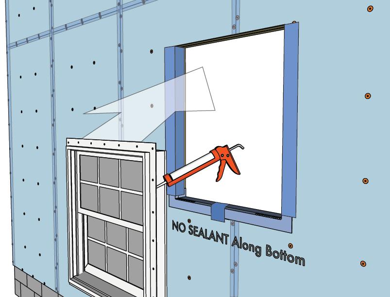 6. Apply sealant / install window Apply sealant to backside of window flange if required by window manufacturer Tip: 3/8 bead must cover the