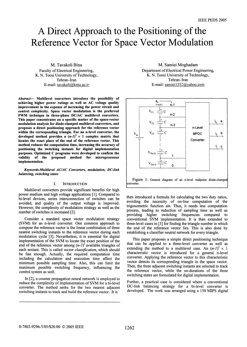 IEEE PEDS 2005 A Direct Approach to the Positioning of the Reference Vector for Space Vector Modulation M. Tavakoli Bina M.