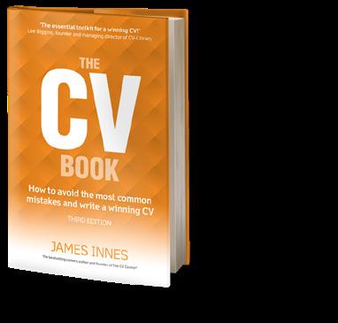 James Innes: BEST-SELLING AUTHOR James is the UK s best-selling careers author, with five titles to his name: The CV Book How to avoid the most common mistakes and write a winning CV The Interview