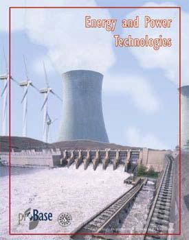 Energy & Power Technologies The relationship between energy and power technologies and all other technologies, and how modern energy and power systems impact cultures,