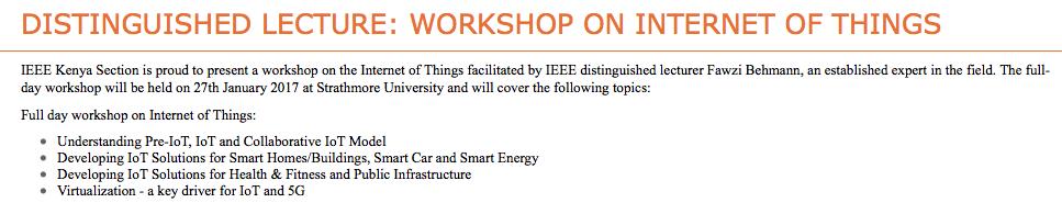 Note form the workshop chair Humphrey Muhindi: From: Humphrey Muhindi <hmuhindi@ieee.org> Subject: Re: BIG THANK YOU Date: January 30, 2017 at 12:16:07 AM CST To: Fawzi Behmann <f.behmann@ieee.