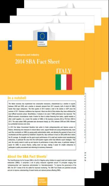 The SBA country Fact Sheets - background Objective: information tool for analysis of national SBA implementation and SME policies based on analysis of statistical data and policy information Sources: