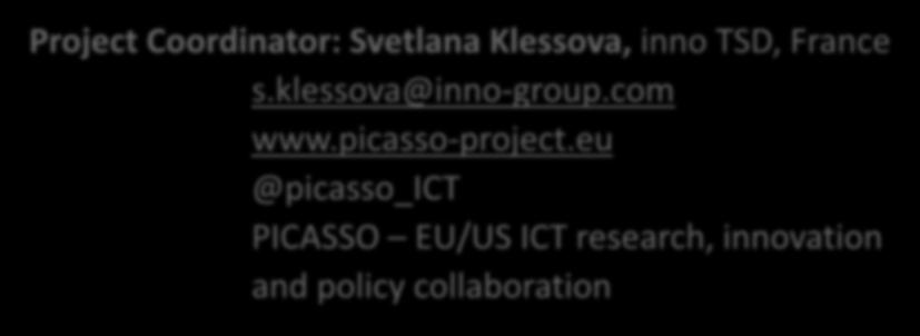 Contacts Project Coordinator: Svetlana Klessova, inno TSD, France s.klessova@inno-group.com www.