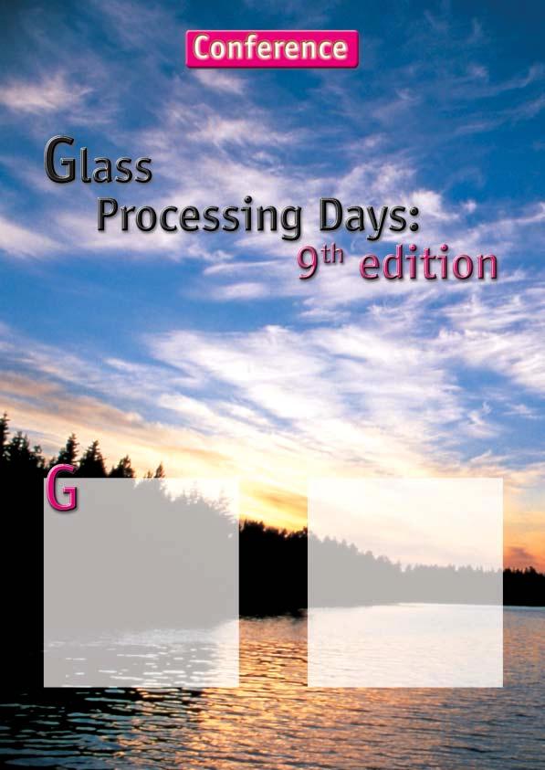 At its 9th edition, the 2005 Glass Processing Days Conference is well ahead with its organization. The programme has now been confirmed and published.