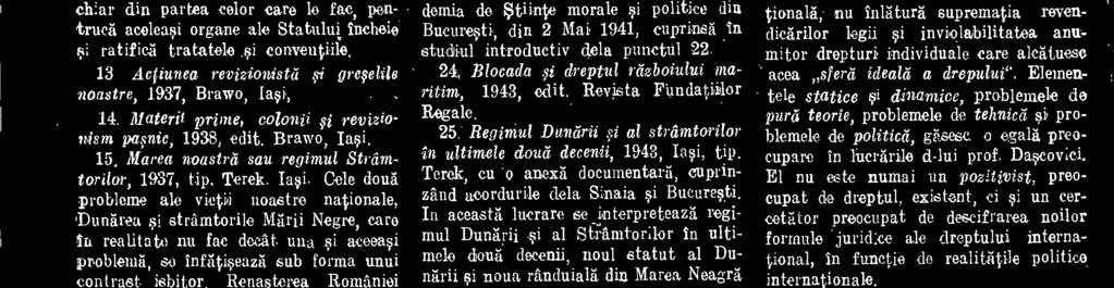 Colaborare cu spet,e jurispruden tiale române din anii 1929, 1930, 1931 si 1932 la publicatia Annual Digest of Public international law cases editatii de London School of Economics