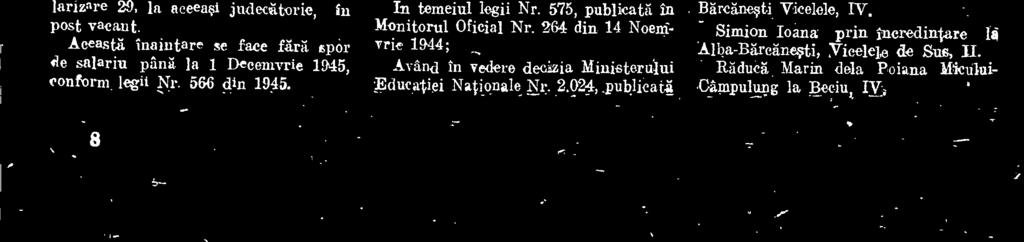 44 din 25 Februarie 1945; Ay-And In vedere reseratul Inspectoratului General al Educatiei Fiziee, Sperturilor i Tunismului Nr. 267.114 din pctomvrie 1945, Decidem: Art. 1. Se numegte in Comisiunea interimara, de conducere a U.