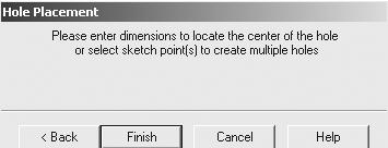 28) Click Next from the Hole Definition dialog box. The Hole Placement dialog box is displayed. Position the hole coincident with the Origin. Click Add Relations.