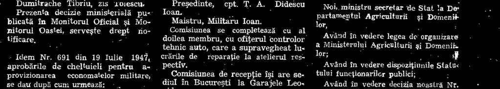 176 a celor ce apartin unitätior Armatei Române, compusä din: Presedinte, cpt. T. A. Didescu Ioan. Maistru, Militaru loan.