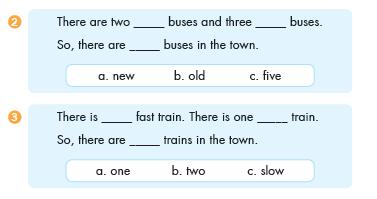 1. Red nd write the letters Look, irle, nd write. 1. There re two (len/slow) truks. 2. There re two (dirty/new) truks. 3. There is one (fst/slow) trin. p.25 Sentene Prtie 1.