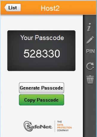 B) Log in using your MobilePASS (Host 2) token Launch the MobilePASS application on your device. Select your token. Enter your 4-digit PIN and select Continue. A dynamic passcode will be displayed.