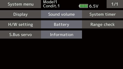 SYSTEM MENU The System menu sets up functions of the transmitter. This does not set up any model data. [Display]: Display adjustment.