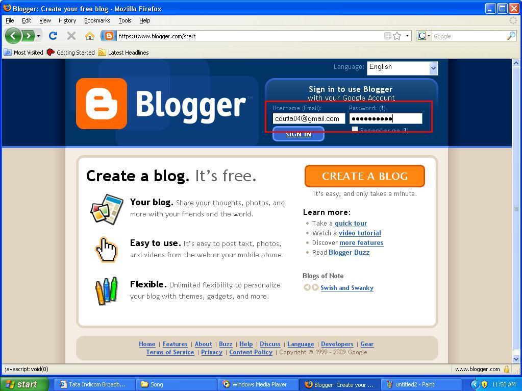 Creating Your First Blog Step1: Type http://blogger.com in browser's address bar.