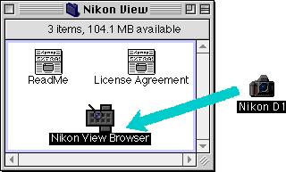 Another way of starting Nikon View Browser Follow these steps to start Nikon View Browser and view thumbnail previews of the images in the camera s memory: 1 Drag the Nikon D1 icon over the Nikon