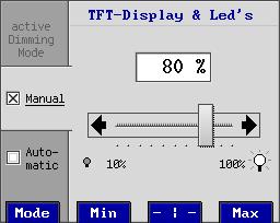 2 Manual Adjustment of Display and LED Brightness Open dialogue window using key Dimming. Press left key Mode and select option Manual. Set brightness using arrow keys Store setting using key Ok Fig.