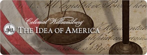 SIGNATURE EVENTS The Idea of America Focused on value tensions of the American Evolution since 1619.