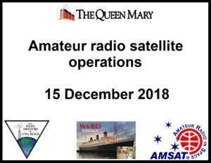 After a few months of planning, the "AMSAT on the Queen Mary" event on December 15, 2018, was a success.