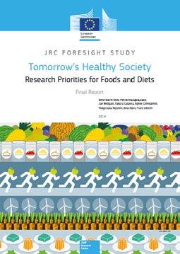 More on Food&Health foresight: Report available soon on JRC website https://ec.europa.