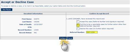 Figure 37 Go to Record Options and select Accept Record (Figure 36), click one of the three coroner status checkboxes (Figure 37), then enter a coroner referral number if applicable, and click