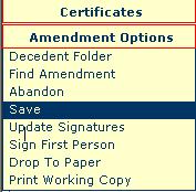 Amendment Options The Amendment Options menu allows the user to manage an amendment through various stages