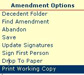 Print Working Copy The Print Working Copy option creates a PDF file of the amendment (VS-
