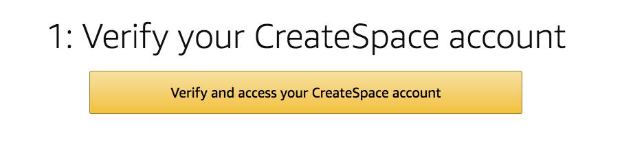 You will now have to verify your CreateSpace account so that it can be linked to KDP Print. This is simple and only requires a login procedure, so be sure to have your username and password ready.