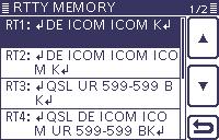 4 RECEIVE AND TRANSMIT The functions for RTTY operation (Continued) DDEditing an RTTY memory The contents of the RTTY memories can be set on the RTTY Memory (Edit) screen.